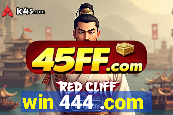 win 444 .com